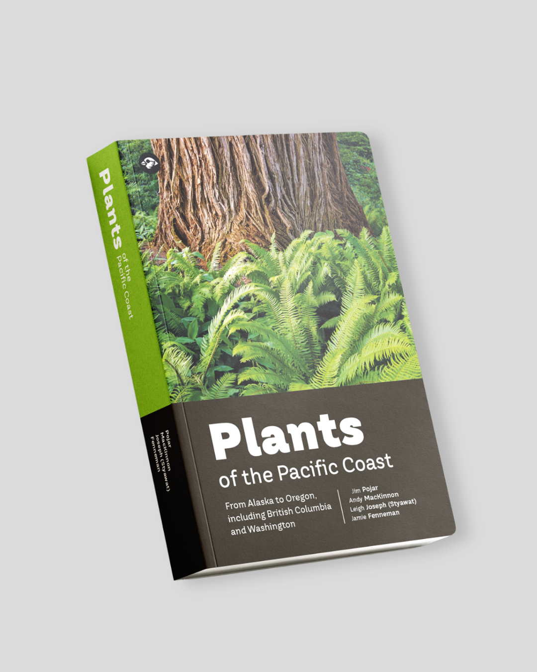 Plants of the Pacific Coast: From Alaska to Oregon, including British Columbia and Washington