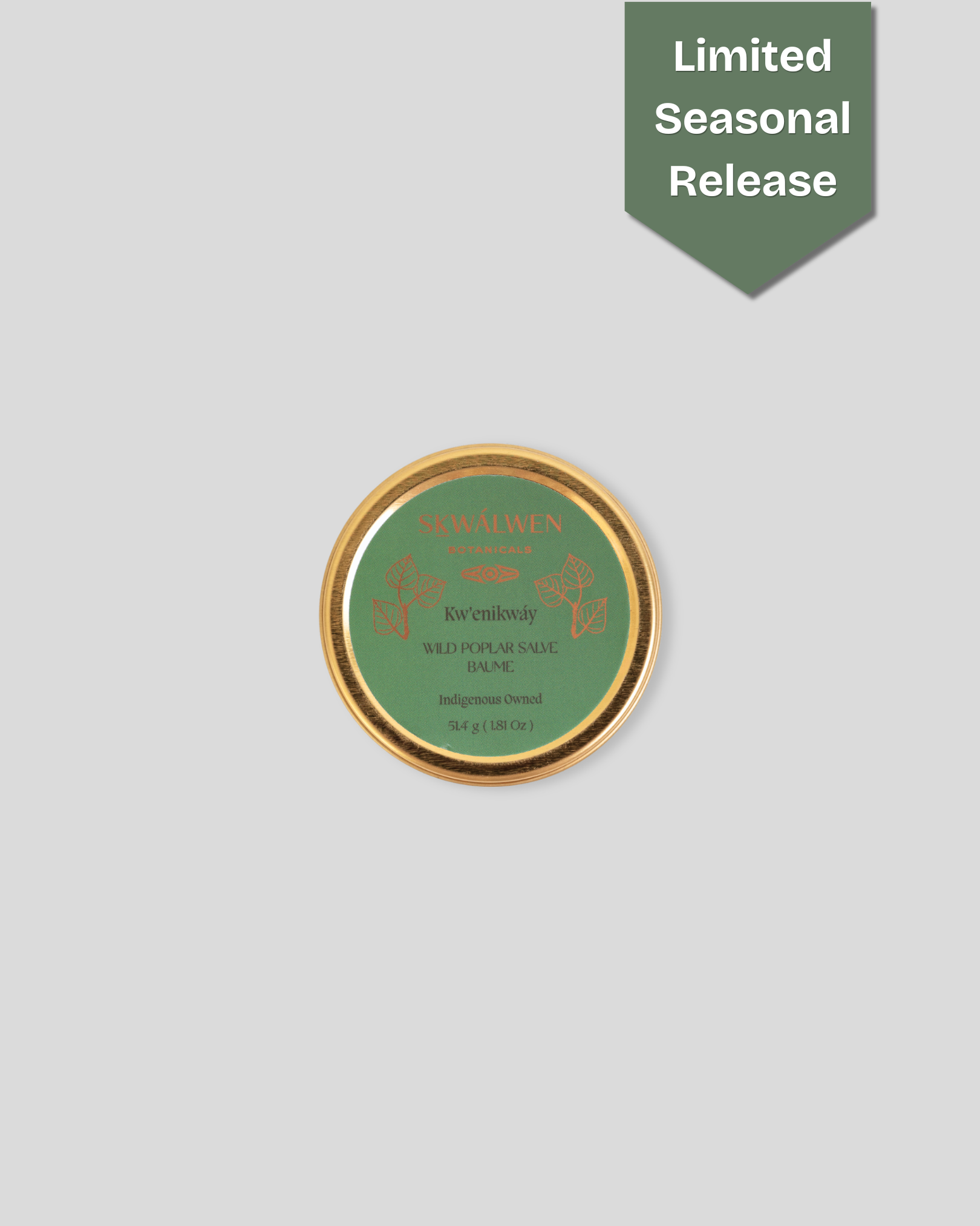 Seasonal ~ Kw’enikwáy Wild Poplar Salve
